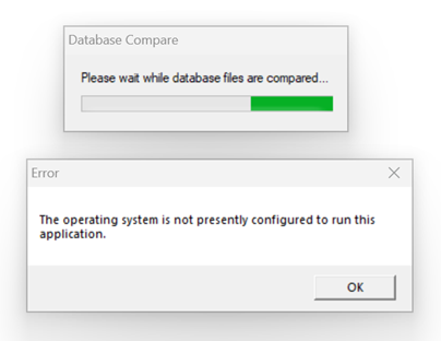 Screen capture showing an error dialog window from the Database Compare application saying, "The operating system is not presently configured to run this application."